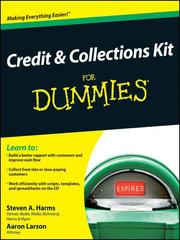 Front cover of Credit and Collections Kit For Dummies by Steven Harms