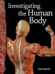 Front cover of Investigating the Human Body by Connie Jankowski