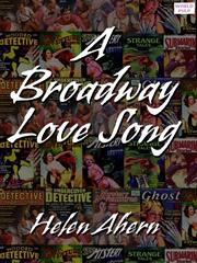 Front cover of A Broadway Love Song by Helen Ahern