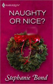 Cover of Naughty or Nice? by Stephanie Bond