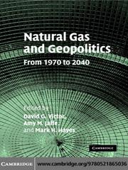 Front cover of Natural Gas and Geopolitics by David G Victor