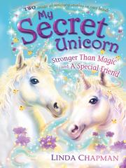 Front cover of Stronger Than Magic and a Special Friend by Linda Chapman