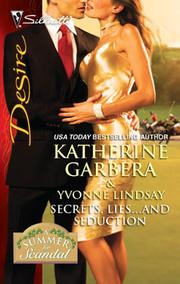 Cover of Secrets, Lies...and Seduction by Katherine Garbera