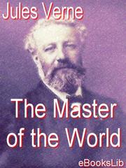 Front cover of The Master of the World by Jules Verne