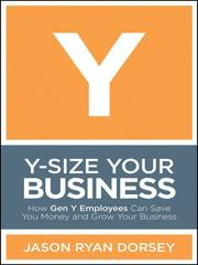 Cover of Y-Size Your Business by Jason Ryan Dorsey
