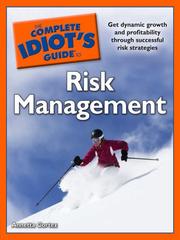 Front cover of The Complete Idiot's Guide to Risk Management by Annetta Cortez