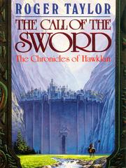 Front cover of The Call of the Sword by Roger Taylor