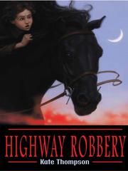 Cover of Highway Robbery by Kate Thompson