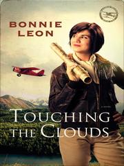 Cover of Touching the Clouds by Bonnie Leon