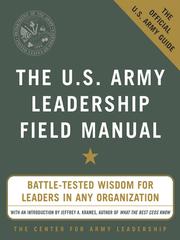 Front cover of The U. S. Army Leadership Field Manual by The Center For Army Leadership
