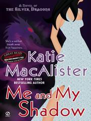 Cover of Me and My Shadow by Katie MacAlister