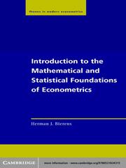 Front cover of Introduction to the Mathematical and Statistical Foundations of Econometrics by Herman J Bierens