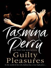 Cover of Guilty Pleasures by Tasmina Perry