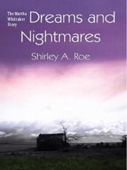 Cover of Dreams and Nightmares by Shirley A Roe