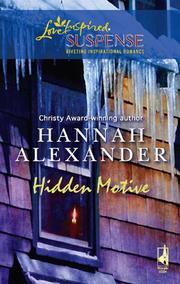 Cover of Hidden Motive by Hannah Alexander