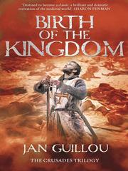 Front cover of Birth of the Kingdom by Jan Guillou
