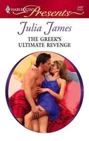 Front cover of The Greek's Ultimate Revenge by Julia James