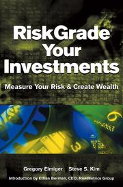Front cover of RiskGrade Your Investments by Gregory Elmiger