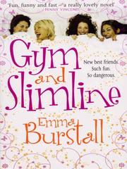 Front cover of Gym and Slimline by Emma Burstall