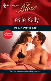 Cover of Play with Me by Leslie Kelly