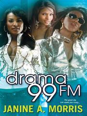 Cover of Drama 99 FM by Janine A Morris