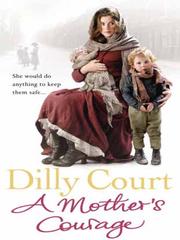 Cover of A Mother's Courage by Dilly Court