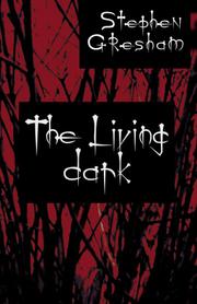 Cover of The Living Dark by Stephan Gresham