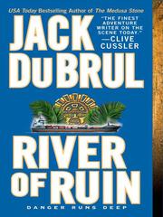 Front cover of River of Ruin by Jack du Brul
