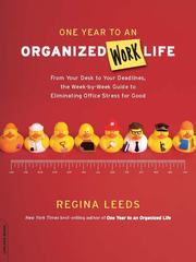 Front cover of One Year to an Organized Work Life by Regina Leeds