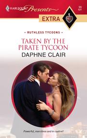 Front cover of Taken by the Pirate Tycoon by Daphne Clair