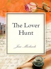 Cover of The Lover Hunt by Jess Michaels