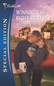 Front cover of Winning the Right Brother by Abigail Strom