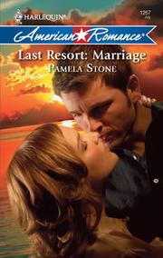 Cover of Last Resort: Marriage by Pamela Stone