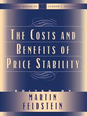 Cover of The Costs and Benefits of Price Stability by Martin Feldstein
