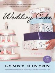 Cover of Wedding Cake by Lynne Hinton