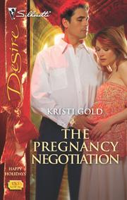Front cover of The Pregnancy Negotiation by Kristi Gold