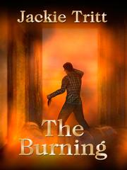 Cover of The Burning by Jackie Tritt