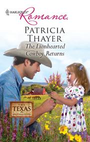Front cover of The Lionhearted Cowboy Returns by Patricia Thayer