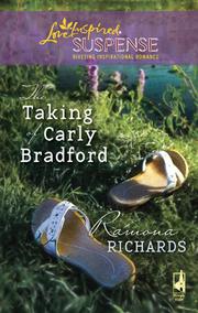 Cover of The Taking of Carly Bradford by Ramona Richards