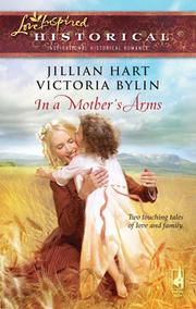 Front cover of In a Mother’s Arms by Jillian Hart