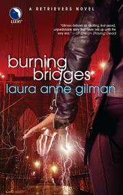 Front cover of Burning Bridges by Laura Anne Gilman