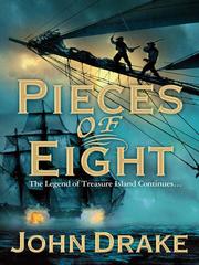 Cover of Pieces of Eight by John Drake