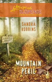 Cover of Mountain Peril by Sandra Robbins