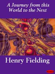 Front cover of A Journey from this World to the Next by Henry Fielding