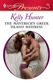 Cover of The Maverick's Greek Island Mistress by Kelly Hunter