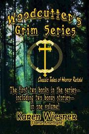 Front cover of Woodcutter's Grim by Karen Wiesner