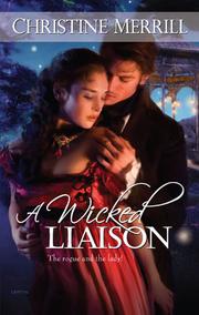 Cover of A Wicked Liaison by Christine Merrill