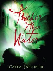 Cover of Thicker Than Water by Carla Jablonski
