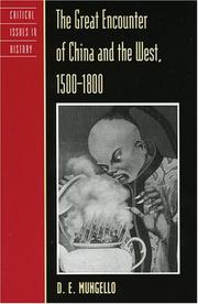 Front cover of The Great Encounter of China and the West, 1500-1800 by D. E. Mungello