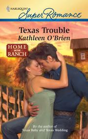Cover of Texas Trouble by Kathleen O'Brien